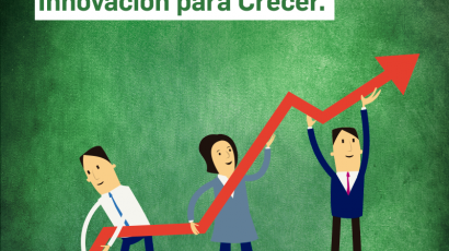 Las nuevas generaciones: Innovación para crecer