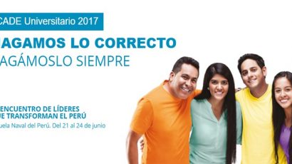 Por un Perú más próspero: ¡CADE Universitario 2017 ya está cerca!