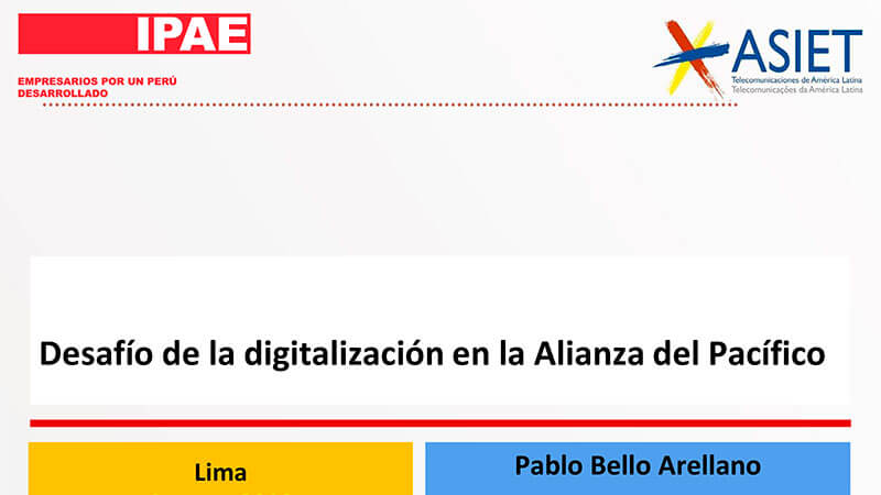 Pablo Bello - Desafío de la digitalización en la Alianza Pacífico