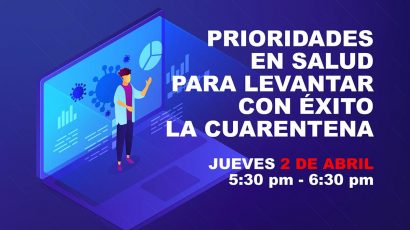 NOTA DE PRENSA – IPAE Asociación Empresarial presenta CADEX: Prioridades en salud para levantar con éxito la cuarentena