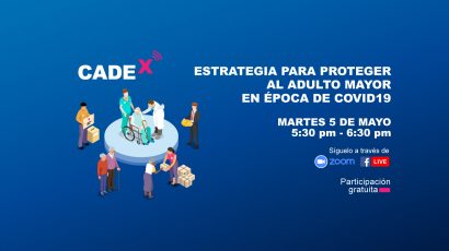 NOTA DE PRENSA: #CADEx abordará la estrategia para proteger al adulto mayor en época de COVID-19