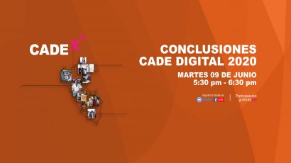 NOTA DE PRENSA – Este martes #CADEx presentará las conclusiones de #CADEdigital 2020: «Perú, el impulso es digital»