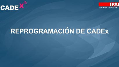 NOTA DE PRENSA – REPROGRAMACIÓN DE CADEx