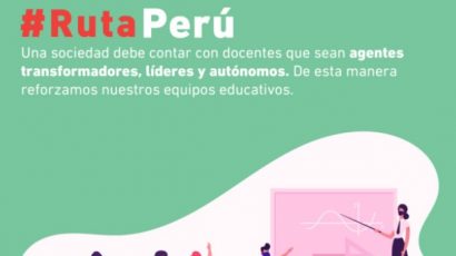 #RUTAPERÚ: EL CAMINO HACIA UNA EDUCACIÓN VERDADERAMENTE ENFOCADA EN LOS ESTUDIANTES, DOCENTES Y LAS ESCUELAS