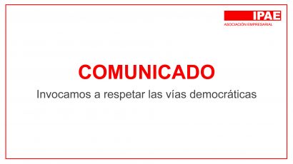 COMUNICADO – INVOCAMOS A RESPETAR LAS VÍAS DEMOCRÁTICAS