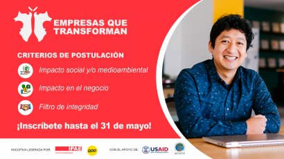#EmpresasQueTransforman: ¡Últimos días para postular a prestigioso reconocimiento a las empresas que aplican estrategias de Valor Compartido!