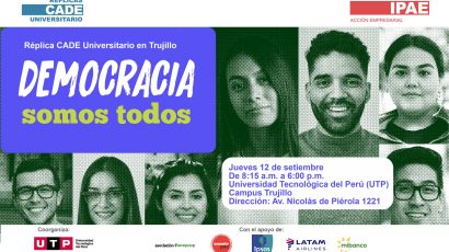 IPAE ACCIÓN EMPRESARIAL REALIZARÁ RÉPLICA DE CADE UNIVERSITARIO 2024 EN TRUJILLO