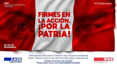 Autoridades nacionales participarán en CADE Ejecutivos 2025 para debatir sobre los retos del desarrollo y la institucionalidad en el país